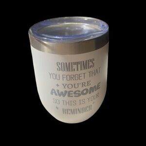 You’re Awesome Wine Tumbler, Inspirational